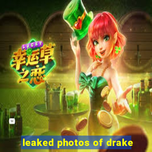 leaked photos of drake